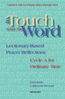In Touch with the Word: Cycle a for Ordinary Time: Lectionary-Based Prayer Reflections 0884898512 Book Cover