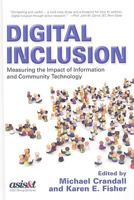 Digital Inclusion: Measuring the Impact of Information and Community Technology 157387373X Book Cover
