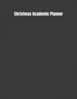Christmas Academic Planner: School Student Yearly Organizer 1693425238 Book Cover