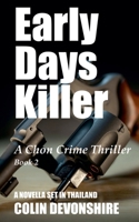 Early Days Killer (Chon Detective) B0GTWPKDXQ Book Cover