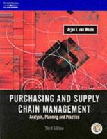 Purchasing and Supply Chain Management: Analysis, Planning and Practice 1861529783 Book Cover