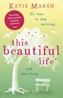 This Beautiful Life 147363962X Book Cover
