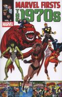 Marvel Firsts: The 1970s 0785163824 Book Cover