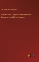 Friedens- und Kriegsmoral der Heere am Ausgange des XIX Jahrhunderts 3368244671 Book Cover