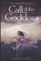 Call Of The Goddess: Large Print Edition 1650059647 Book Cover