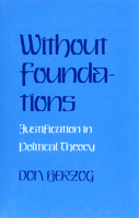 Without Foundations: Justification in Political Theory 0801417236 Book Cover