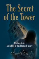 The Secret of the Tower 1626466483 Book Cover