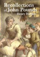 Recollections of John Pounds 0957241399 Book Cover