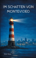Im Schatten von Montevideo (German Edition) 3695159294 Book Cover