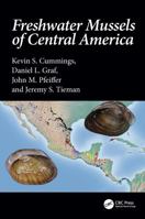 Freshwater Mussels of Central America 1032323175 Book Cover