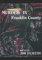 Murder: In Franklin County B084G7QZCG Book Cover