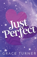 Just Perfect (Take a Chance #2) B0GQTG99T8 Book Cover