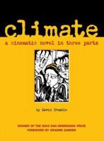 Climate: A Cinematic Novel in Three Parts 0954785703 Book Cover