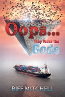 Oops (They Woke the Gods) 1739072510 Book Cover