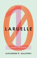Laruelle: Against the Digital 0816692130 Book Cover