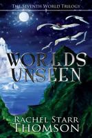Worlds Unseen 0973959126 Book Cover