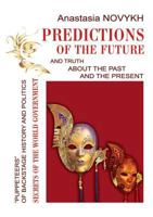 Predictions of the Future and Truth about the Past and the Present 9662296174 Book Cover