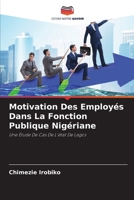 Motivation Des Employés Dans La Fonction Publique Nigériane: Une Étude De Cas De L'état De Lagos 6205871041 Book Cover