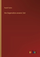 Die Gegensätze unserer Zeit (German Edition) 336864646X Book Cover