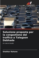 Soluzione proposta per la congestione del traffico a Talegaon Dabhade (Italian Edition) 6207785711 Book Cover