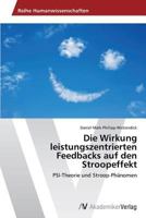 Die Wirkung Leistungszentrierten Feedbacks Auf Den Stroopeffekt 3639633660 Book Cover