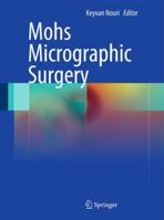 Mohs Micrographic Surgery 3031825519 Book Cover