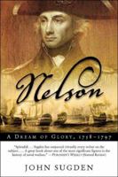 Nelson: A Dream of Glory 0712667431 Book Cover