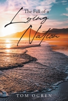 The Fall of a Lying Nation B0BYMKCSNP Book Cover