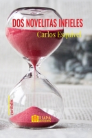 Dos novelitas infieles B091F5QVX5 Book Cover