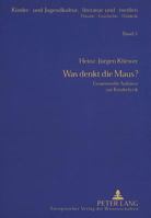 Was Denkt Die Maus?: Gesammelte Aufsaetze Zur Kinderlyrik 3631343388 Book Cover