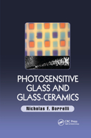 Photosensitive Glass and Glass-Ceramics 0367875128 Book Cover