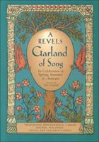 A Revels Garland of Song: In Celebration of Spring, Summer & Autumn 0825693705 Book Cover