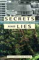 Secrets and Lies: The Anatomy of an Anti-Environmental PR Campaign 0908802579 Book Cover