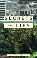 Secrets and Lies: The Anatomy of an Anti-Environmental PR Campaign 1567511821 Book Cover