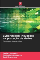 Cybershield: inovações na proteção de dados 6209629172 Book Cover
