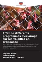 Effet de différents programmes d'éclairage sur les volailles en croissance 6209225942 Book Cover