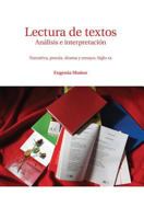 Lectura de Textos: Analisis E Interpretacion: Narrative, Poesia, Drama y Ensayo. Siglo XX 1256756660 Book Cover