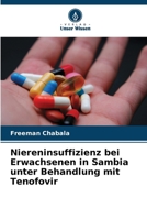 Niereninsuffizienz bei Erwachsenen in Sambia unter Behandlung mit Tenofovir (German Edition) 620862181X Book Cover