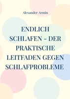 Endlich schlafen - Der praktische Leitfaden gegen Schlafprobleme (German Edition) 3819225536 Book Cover