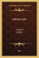 Adrian Lyle: A Novel 1120139511 Book Cover