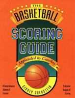 The Basketball Scoring Guide (Nitty-Gritty Basketball Series) (Nitty-Gritty Basketball) 1884357318 Book Cover