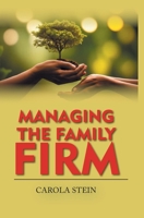 Managing the Family Firm B0F9YZZ9CG Book Cover