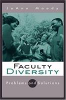 Faculty Diversity: Problems and Solutions 0415948673 Book Cover