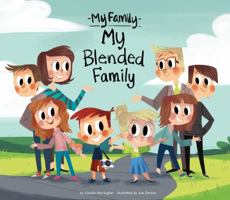 My Blended Family 1532130171 Book Cover