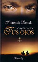 Lo Que Dicen Tus Ojos (Spanish Edition) 9875781177 Book Cover