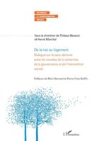 De la rue au logement: Dialogue sur le sans-abrisme entre les mondes de la recherche, de la gouvernance et de l'intervention sociale (Recherche Et Transformation Sociale) (French Edition) 2336552353 Book Cover