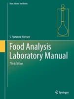 Food Analysis Laboratory Manual (Food Science Texts Series) 0306474964 Book Cover