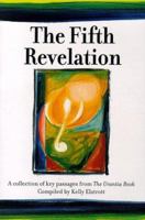 The Fifth Revelation : A Collection of Key Passages from The Urantia Book 0965430170 Book Cover
