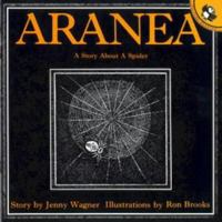 Aranea: A Story About a Spider (Picture Puffin) 0140502742 Book Cover