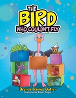 The Bird Who Couldn't Fly 1796053546 Book Cover